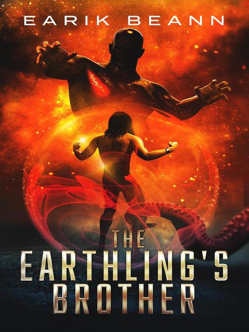 Title details for The Earthling's Brother by Earik Beann - Wait list